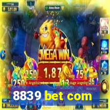 8839 bet com