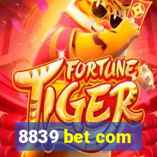 8839 bet com