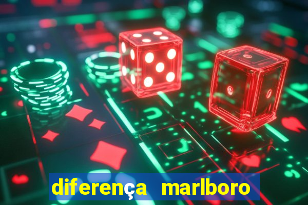 diferença marlboro red selection