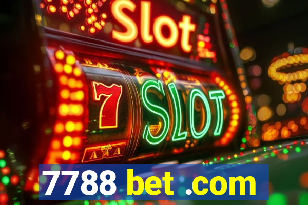 7788 bet .com