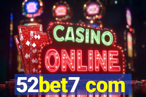 52bet7 com