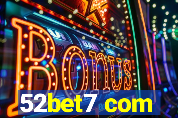 52bet7 com