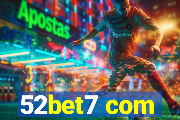52bet7 com