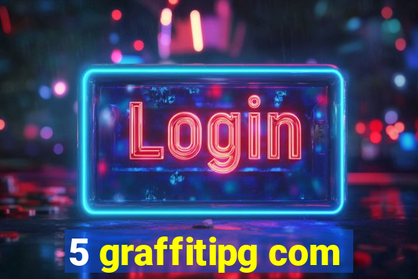 5 graffitipg com