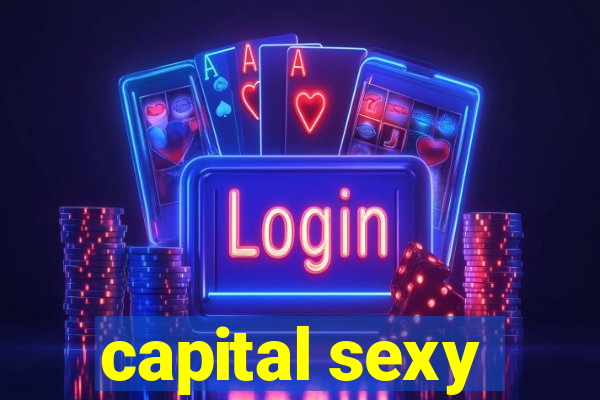 capital sexy