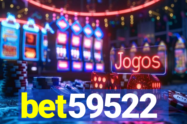 bet59522