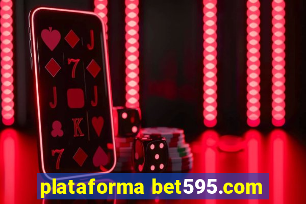 plataforma bet595.com