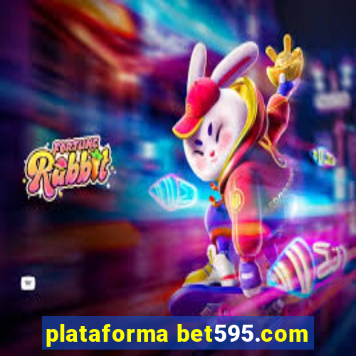 plataforma bet595.com
