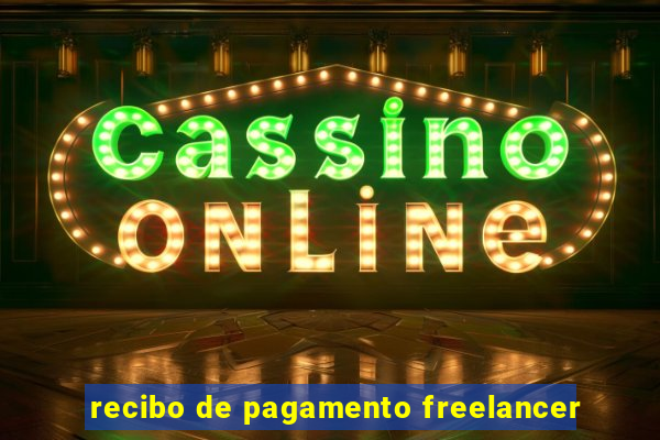 recibo de pagamento freelancer