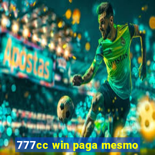 777cc win paga mesmo