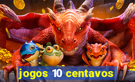 jogos 10 centavos