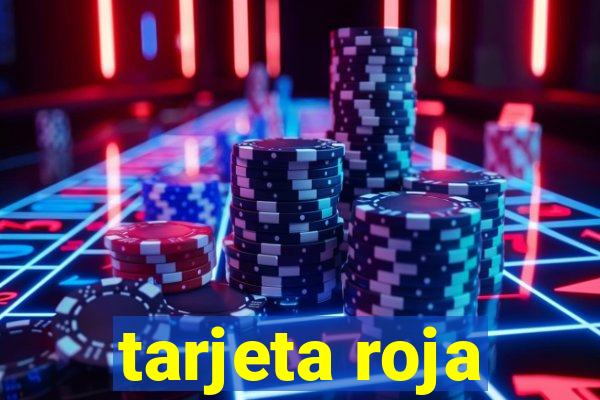 tarjeta roja