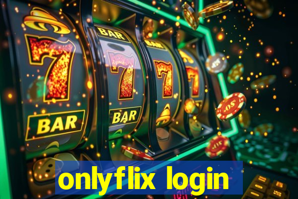 onlyflix login