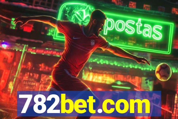 782bet.com