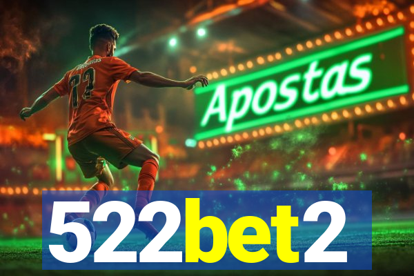 522bet2