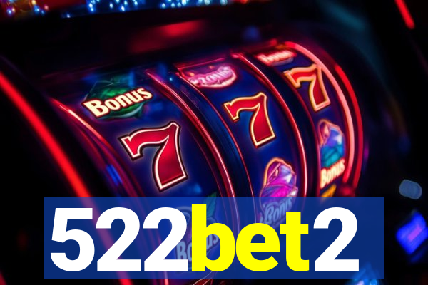 522bet2