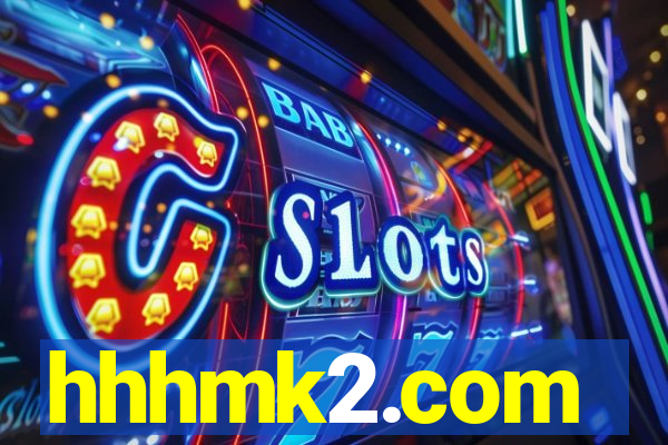 hhhmk2.com