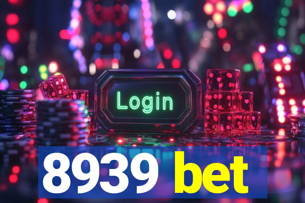 8939 bet