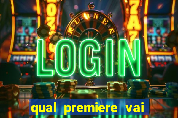 qual premiere vai passar o jogo do vasco