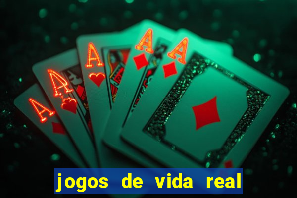 jogos de vida real na escola