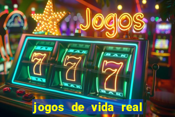 jogos de vida real na escola