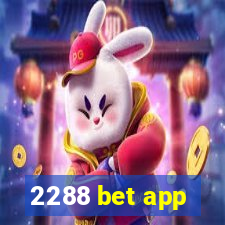 2288 bet app