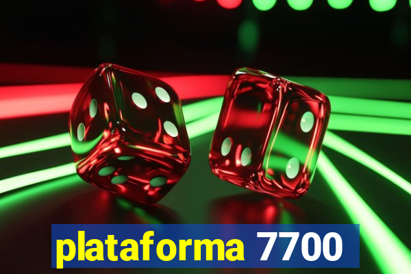 plataforma 7700
