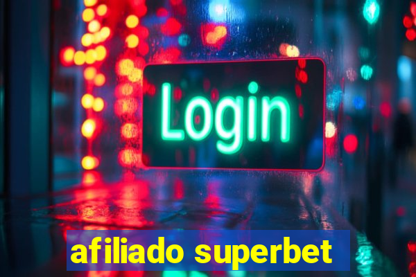 afiliado superbet