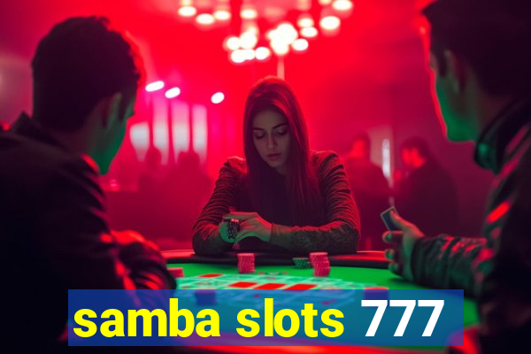samba slots 777