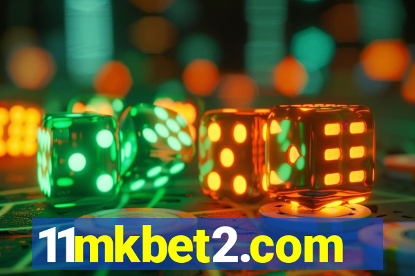 11mkbet2.com