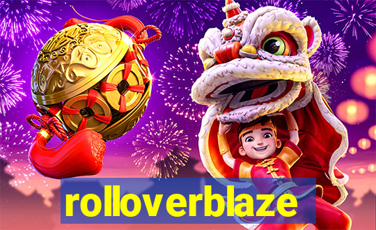 rolloverblaze