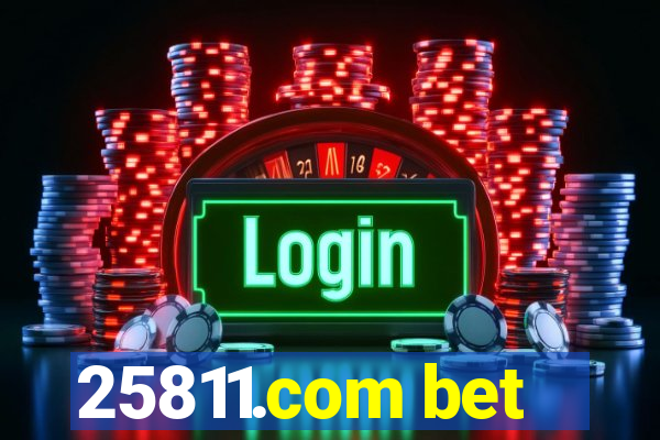 25811.com bet