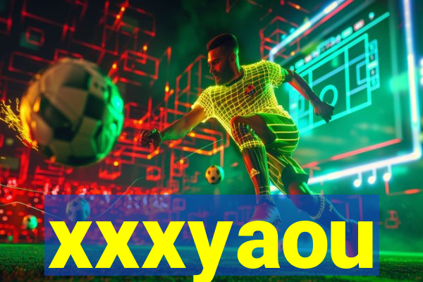 xxxyaou