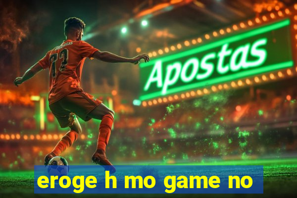 eroge h mo game no