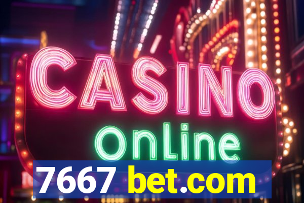 7667 bet.com
