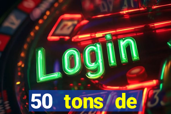 50 tons de liberdade filme completo dublado drive