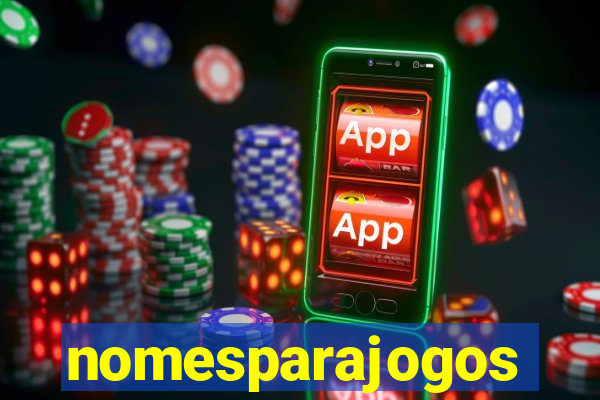 nomesparajogos