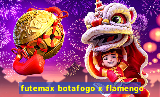 futemax botafogo x flamengo