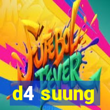 d4 suung