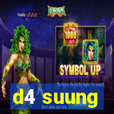 d4 suung