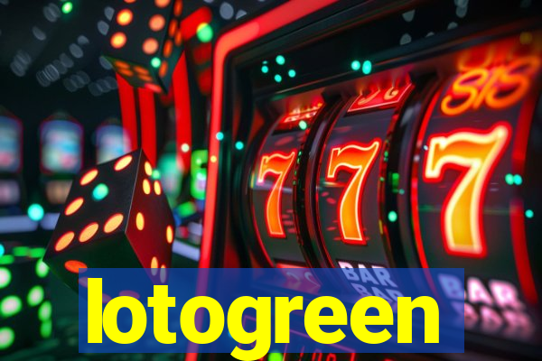 lotogreen