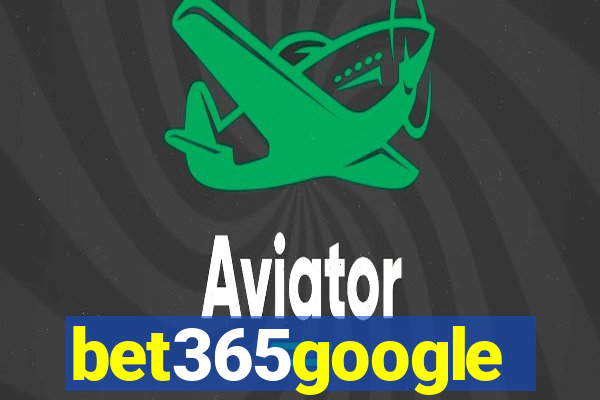 bet365google