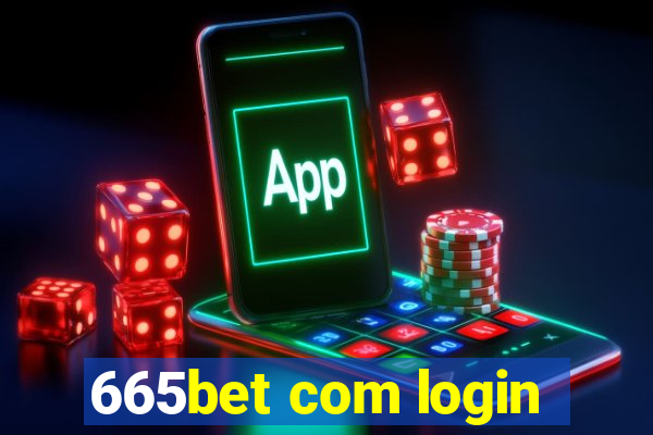 665bet com login