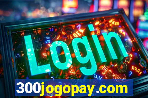 300jogopay.com