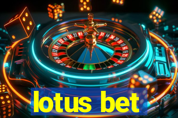 lotus bet