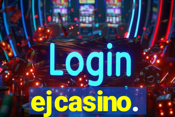 ejcasino.