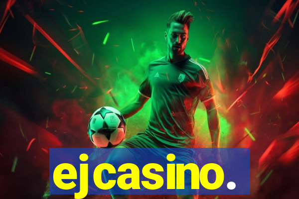 ejcasino.