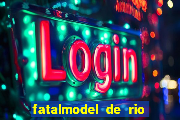 fatalmodel de rio claro sp