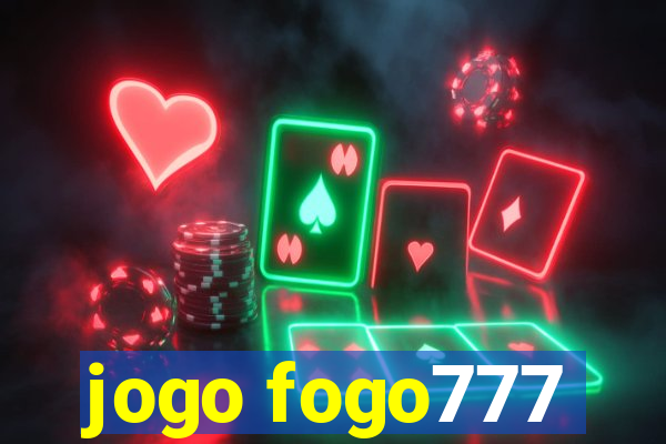 jogo fogo777