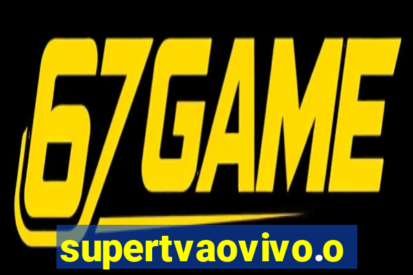 supertvaovivo.oi